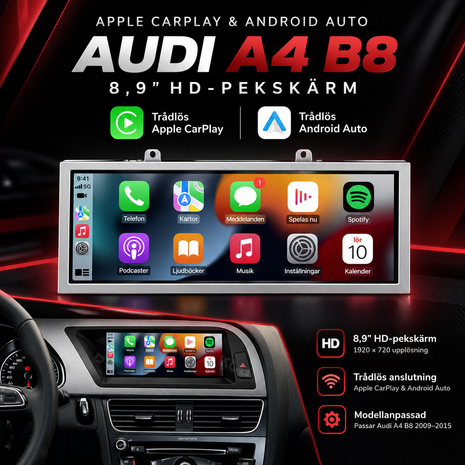 Apple CarPlay & Android Auto-skärm 8,9” – Audi A4 B8/B8.5 (2009–2016)